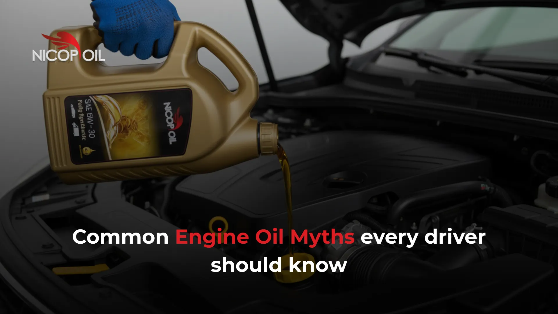 Common Engine Oil Myths every driver should know