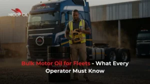 Bulk Motor Oil for Fleets - What Every Operator Must Know